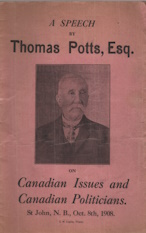 A speech by Thomas Potts, Esq. on Canadian issues and Canadian politicians
