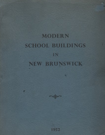 Modern school buildings in New Brunswick.
