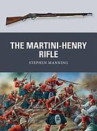 The Martini-Henry Rifle (Weapon)