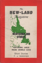 New-land magazine, Newfoundland Stories: short stories; Spring issue 1973; vol 23