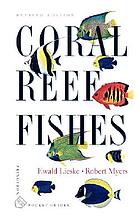 Coral Reef Fishes: Indo-Pacific and Caribbean