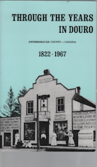 Through the years in Douro (Peterborough County, Canada) 1822-1967