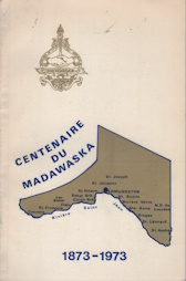 Livre souvenir : centenaire du Madawaska, 1873-1973