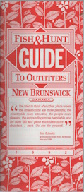 FISH & HUNT Guide to Outfitters, New Brunswick, 1992