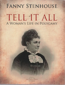 Tell It All; A Woman's Life in Polygamy, An autobiography