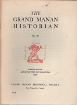 Grand Manan as part of the new dominion (1867) : a special centennial issue describing the Grand Manan community at the time of the confederation of Canada