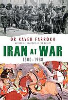 Iran at War: 1500-1988