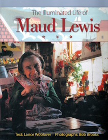 The Illuminated Life of Maud Lewis