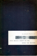 This music crept by me upon the waters