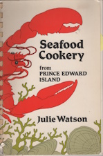Seafood Cookery From Prince Edward Island; 1 st edition