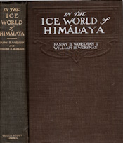 In the ice world of Himlaya : among the peaks and passes of Ladakh, Nubra, Suru, and Baltistan
