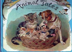 Animal Tales; a reproduction from an antique picture book