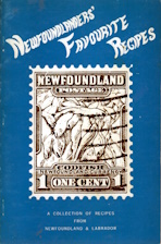 Newfoundlanders' favourite recipes : a collection of recipes from Newfoundland and Labrador