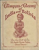 Image for Glimpses and gleams of India and Bolivia : the jubilee book of Mission Bands Glimpses and gleams of India and Bolivia : the jubilee book of Mission Bands