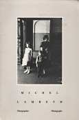 Michel Lambeth, Photographer
