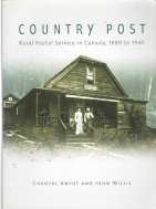 COUNTRY POST : rural postal service in Canada, 1880 to 1945