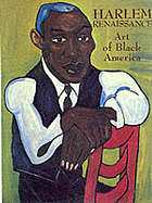 HARLEM RENAISSANCE: Art of Black America