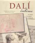 DALI INTIME. Ses dessins. Ses esquisses. Les lettres de ses contemporains.