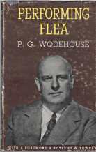 PERFORMING FLEA: a self-portrait in letters. With an introduction and additional notes by W. Townend.
