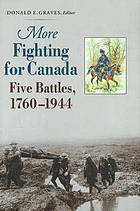 Image for MORE FIGHTING FOR CANADA : five battles, 1760-1944; Signed Copy MORE FIGHTING FOR CANADA : five battles, 1760-1944; Signed Copy