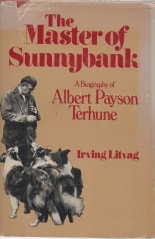 Image for THE MASTER OF SUNNYBANK, a biography of Albert Payson Terhune THE MASTER OF SUNNYBANK, a biography of Albert Payson Terhune