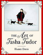 Image for The Art of Tasha Tudor The Art of Tasha Tudor