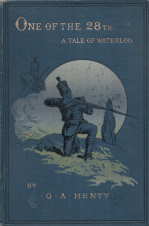 ONE OF THE 28TH: a tale of Waterloo