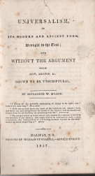 Universalism in its modern and ancient form : brought to the test, and without the argument from Aion, Aionios, &c. shown to be Unscriptual