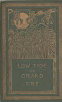 Low tide on Grand Pre: a book of Lyrics