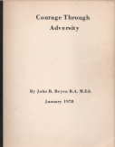COURAGE THROUGH ADVERSITY : the family history of descendants of James and Benjamin Beyea .