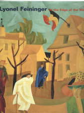 Lyonel Feininger : at the edge of the World