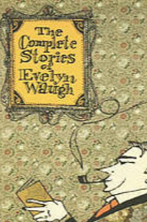 The Complete Stories of Evelyn Waugh