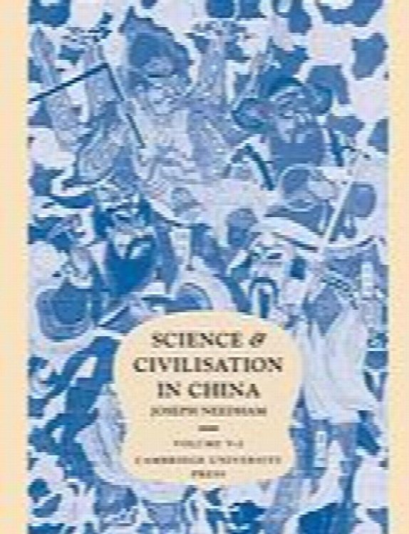 Science and Civilisation in China: Volume 5, Chemistry and Chemical Technology; Part 2, Spagyrical Discovery and Invention: Magisteries of Gold and Immortality