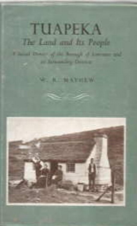 Tuapeka : the land and its people : a social history of the Borough of Lawrence and its surrounding Districts