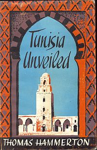 TUNISIA UNVEILED;
