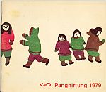 PANGNIRTUNG 1979, PRINTS