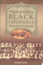THE NOVA SCOTIA BLACK EXPERIENCE THROUGH THE CENTURIES