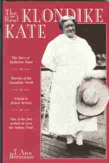 THE REAL KLONDIKE KATE,