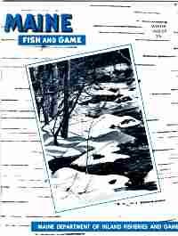MAINE FISH AND GAME,Winter 1968-69, Vol. XI, No.1