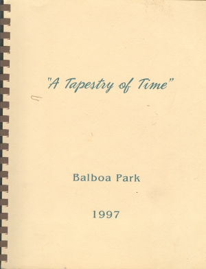 A TAPESTRY OF TIME : Balboa Park 1997