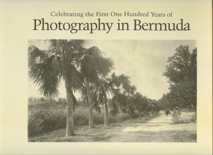 15OTH ANNIVERSARY OF PHOTOGRAPHY : celebrating the first one hundred years of photography in Bermuda, 1839-1939