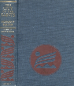 THE CITY OF THE SAINTS and Across the Rocky Mountains to California, Edited with a n Introduction and Notes By Fawn Brodie