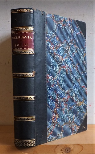 Belgravia. An Illustrated London Magazine, Volume 61 (LXI), November 1886 - February 1887