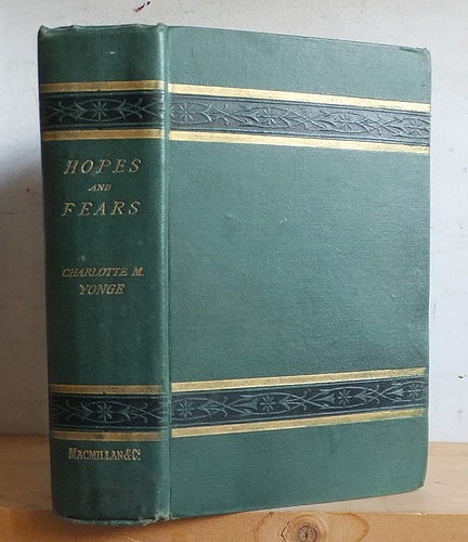 Hopes and Fears; or, Scenes from the Life of a Spinster (1860)