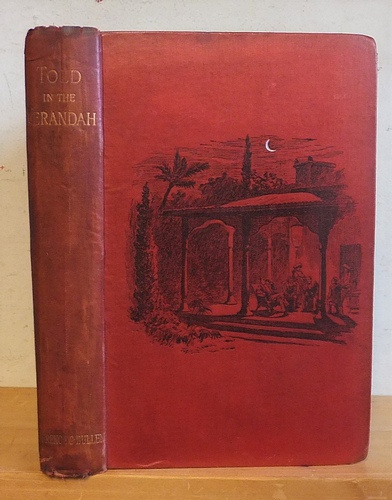 Told in the Verandah: Passages in the Life of Colonel Bowlong, Set Down by His Adjutant (1892)