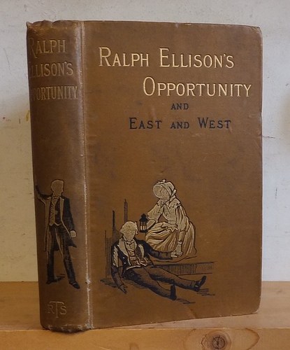 Ralph Ellison's Opportunity & East and West (1889)