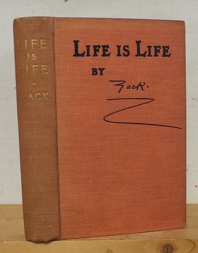 Life is Life and Other Tales and Episodes (1898)