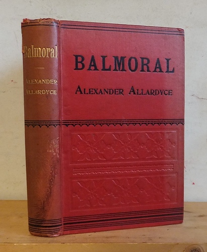 Balmoral. A Romance of the Queen's Country (1893)