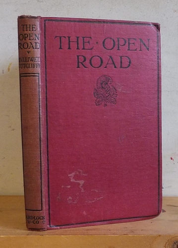The Open Road. A Romance of High Adventure