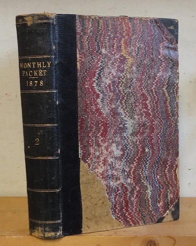 The Monthly Packet of Evening Readings for Members of the English Church. Edited by Charlotte M. Yonge. New Series, Volume XXVI (26), July - December 1878